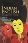 Image for Indian English : Towards a New Paradigm