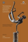 Image for Thinking Gender, Doing Gender: Feminist Scholarship and Practice Today