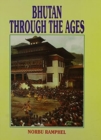 Image for Bhutan Through the Ages