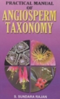 Image for Practical Manual of Angiosperm Taxonomy
