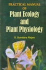 Image for Practical Manual of Plant Ecology and Plant Physiology