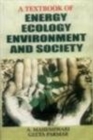 Image for A Textbook of Energy, Ecology, Environment and Society