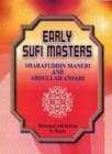 Image for Early Sufi Masters : Sharafuddin Maneri and Abdullah Ansari