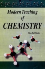 Image for Modern teaching of chemistry  : (strictly according to the UGC syllabus for B.Ed. course)