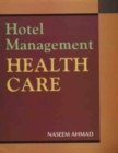 Image for Hotel Management : Health Care