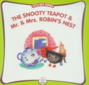 Image for Snooty Teapot and Mr. and Mrs. Robin&#39;s Nest