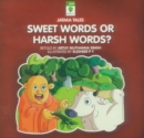Image for Sweet Words or Harsh Words?