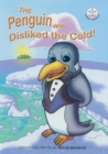 Image for Penguin Who Disliked the Cold!