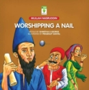Image for Worshiping a Nail