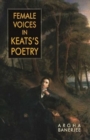 Image for Female Voices in Keats&#39;S Poetry