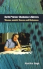 Image for Ruth Prawer Jhabvala&#39;S Novels Woman Amidst Snares and Delusions