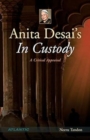 Image for Anita Desai&#39;S in Custody a Critical Appraisal
