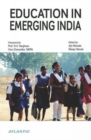 Image for Education in Emerging India