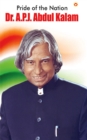 Image for Pride of the Nation: Dr. A.P.J. Abdul Kalam