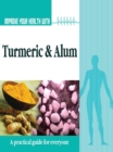 Image for Improve Your Health With Turmeric and Alum