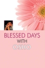 Image for Blessed Days with OSHO