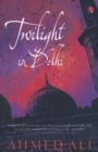 Image for Twilight in Delhi