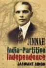Image for Jinnah : India- Partition Independence