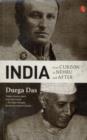 Image for India: from Curzon to Nehru &amp; after