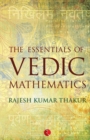 Image for The Essentials of Vedic Mathematics