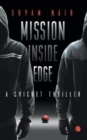 Image for Mission Inside Edge : A Cricket Thriller