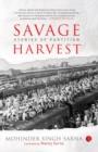 Image for Savage Harvest : Stories of Partition
