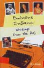 Image for Eminent Indians: Writings From The Raj