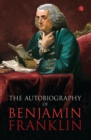 Image for The Autobilgraphy of Benjamin Franklin
