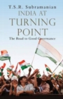 Image for India At Turning Point : The Road to Good Governance