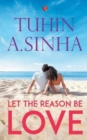 Image for Let the Reason be Love