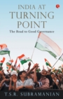 Image for India at Turning Point, the Road to Good Governance
