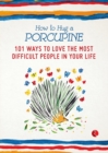 Image for How to Hug a Porcupine
