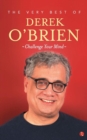 Image for The Very Best of Derek O&#39;Brien - Challange Your Mind