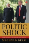 Image for Politicshock  : Trump, Modi, Brexit and the prospect for Liberal Democracy