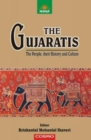 Image for The Gujaratis : The People, Their History and Culture