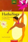 Image for Secrets of the Hatha Yoga : or, the Yogi Philosophy of Well-being