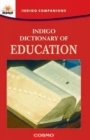 Image for Indigo Dictionary of Education