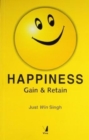 Image for Happiness: Gain &amp; Retain