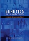 Image for Genetics for the Health Sciences