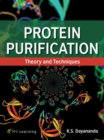 Image for Protein Purification : Theory and Techniques