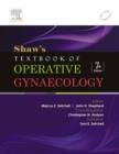 Image for Shaw&#39;s Textbook of Operative Gynaecology