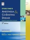 Image for Stoelting&#39;s Anesthesia &amp; Co-existing Disease (Second South Asia Edition)