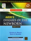 Image for Avery&#39;S Diseases of the Newborn with Expert Consult Print, 9e