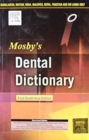 Image for Mosby&#39;s Dental Dictionary : A South Asia Edition
