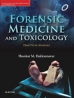 Image for Forensic medicine &amp; toxicology practical manual