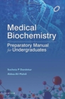 Image for Medical Biochemistry: Preparatory Manual for Undergraduates