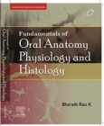 Image for Fundamentals of oral anatomy, physiology and histology