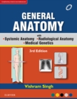 Image for GENERAL ANATOMY Along With Systemic Anatomy Radiological Anatomy Medical Genetics