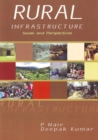 Image for Rural Infrastructure : Issues &amp; Perspectives