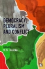 Image for Democracy, Pluralism and Conflict
